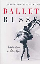 Behind the Scenes at the Ballets Russes