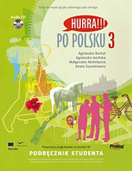 Hurra!!! Po Polsku 3. Podręcznik studenta + CD (B1)