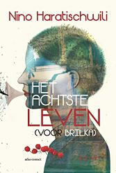 Het achtste leven (voor Brilka)