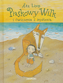 Piaskowy Wilk i ćwiczenia z myślenia