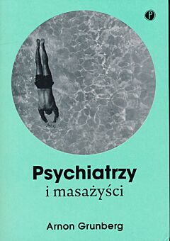 Psychiatrzy i masażyści