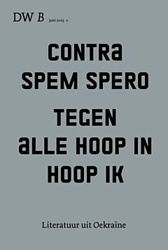 Contra spem spero/Tegen alle hoop in hoop ik