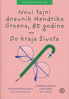 Novi tajni dnevnik Hendrika Groena, 85 godina - Do kraja života