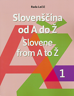 Slovenščina od A do Ž 1 (A1-A2) | Slovene from A to Ž 1 (A1-A2)