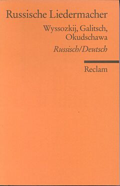 Russische Liedermacher: Wyssozkij, Galitsch, Okudschawa