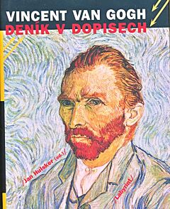 Vincent van Gogh. Deník v dopisech
