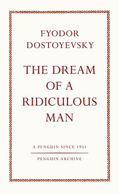 The Dream of a Ridiculous Man