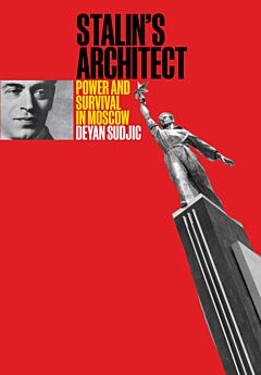 Stalin's Architect