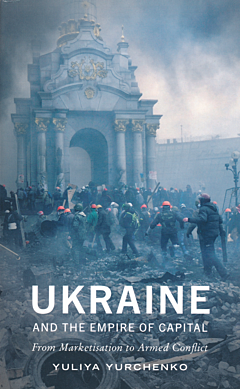 Ukraine and the Empire of Capital