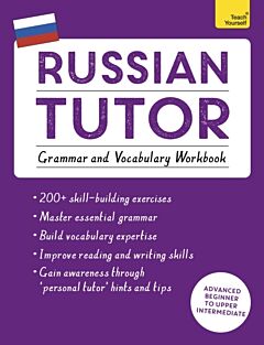 Russian Tutor: Grammar and Vocabulary Workbook