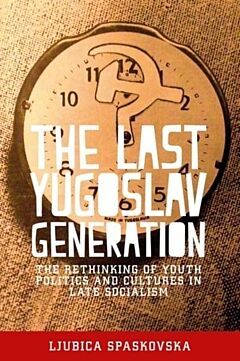 The Last Yugoslav Generation
