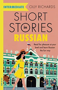 Short Stories in Russian for Intermediate Learners (B1-B2)