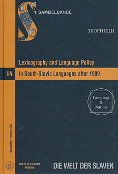 Lexical Norm and National Language: Lexicography and Language Policy in South-Slavic Languages after 1989