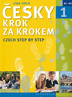 Česky krok za krokem 1. Učebnice + Appendix | Czech step by step 1. Textbook + Appendix (A1-A2)