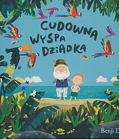 Cudowna wyspa dziadka