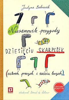 Niesamowite przygody dziesięciu skarpetek (czterech prawych i sześciu lewych)