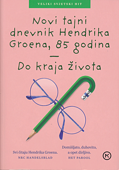 Novi tajni dnevnik Hendrika Groena, 85 godina - Do kraja života