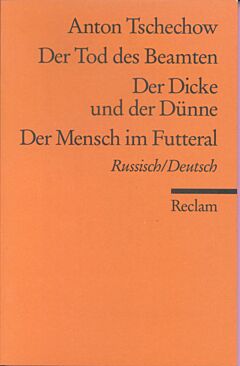 Der Tod des Beamten / Der Dicke und der Dünne / Der Mensch im Futteral