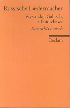 Russische Liedermacher: Wyssozkij, Galitsch, Okudschawa