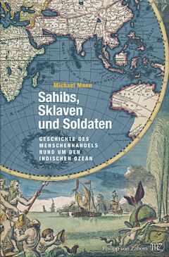 Sahibs, Sklaven und Soldaten