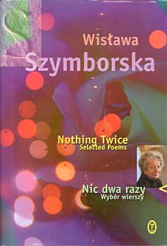 Nic dwa razy - Wybór wierszy