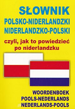 Slownik Polsko-Niderlandzki Niderlandzko-Polski