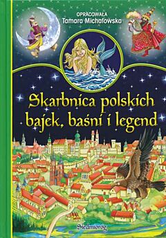 Skarbnica polskich bajek, baśni i legend