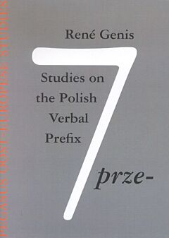 POES 7: Studies on the Polish Verbal Prefix prze-