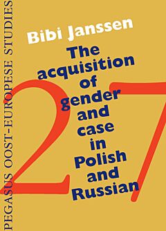 POES 27: The aquisition of gender and case in Polish and Russian