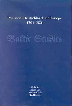 Preussen, Deutschland und Europa 1701-2001