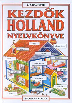 KEZDŐK HOLLAND NYELVKÖNYVE