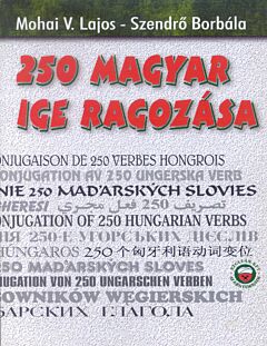 250 MAGYAR IGE RAGOZÁSA