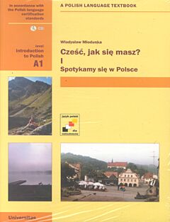 Cześć, jak się masz? I: Spotykamy się w Polsce (A1)