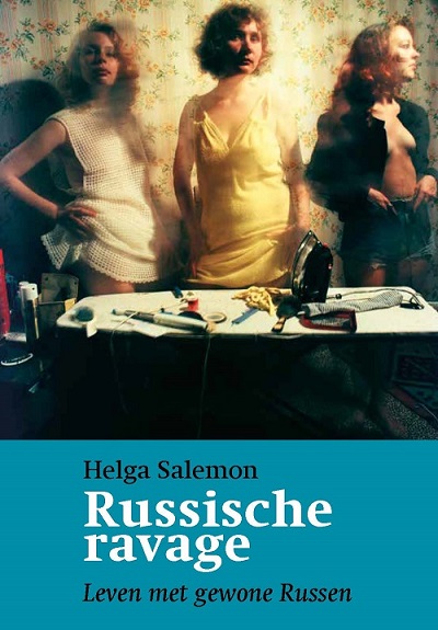 Presentatie Helga Salemon, Russische ravage